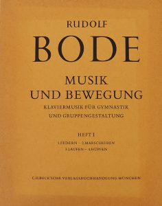 Rudolf Bode – Musik und Bewegung 01