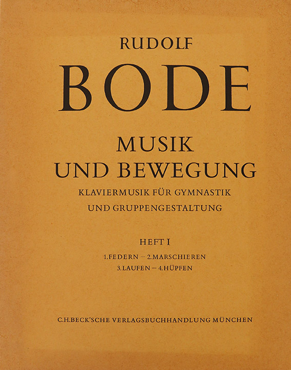 Rudolf Bode – Musik und Bewegung