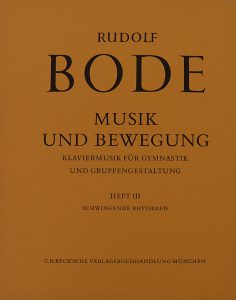 Rudolf Bode – Musik und Bewegung 03
